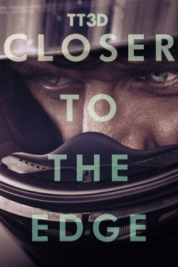 Watch TT3D: Closer to the Edge free movies