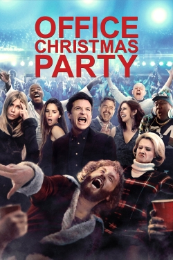 Watch Office Christmas Party free movies