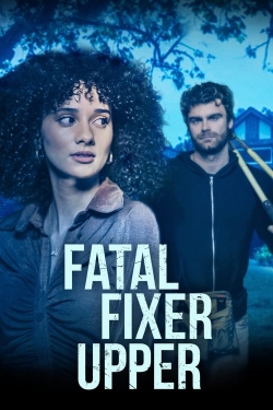 Watch Fatal Fixer Upper free movies