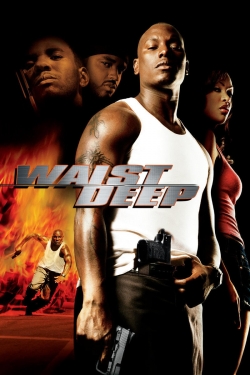 Watch Waist Deep free movies