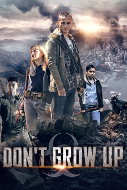 Watch Don't Grow Up free movies