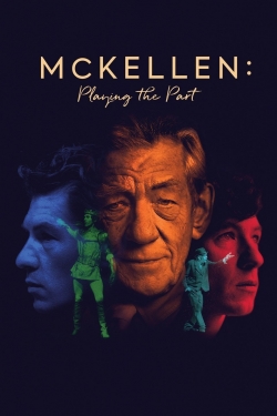 Watch McKellen: Playing the Part free movies