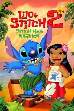 Watch Lilo & Stitch 2: Stitch has a Glitch free movies