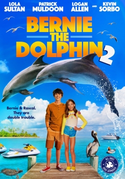Watch Bernie the Dolphin 2 free movies