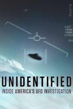 Watch Unidentified: Inside America's UFO Investigation free movies