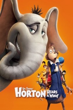 Watch Horton Hears a Who! free movies