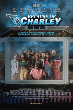 Watch Because of Charley free movies