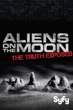 Watch Aliens on the Moon: The Truth Exposed free movies