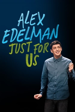 Watch Alex Edelman: Just for Us free movies