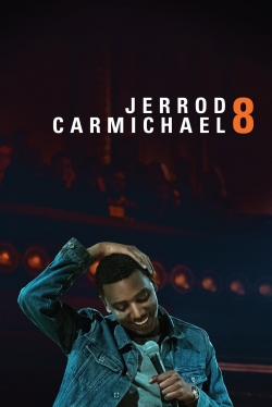 Watch Jerrod Carmichael: 8 free movies