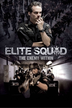 Watch Elite Squad: The Enemy Within free movies