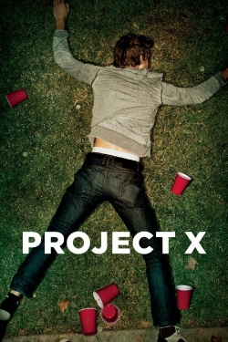 Watch Project X free movies