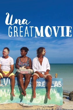 Watch Una Great Movie free movies