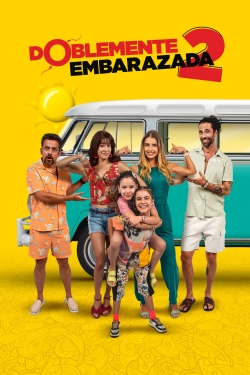 Watch Doblemente Embarazada 2 free movies