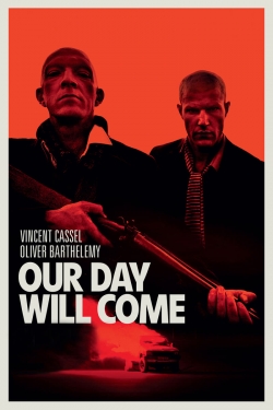 Watch Our Day Will Come free movies