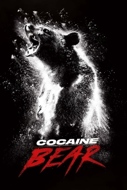 Watch Cocaine Bear free movies