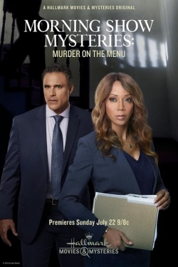 Watch Morning Show Mysteries: Murder on the Menu free movies