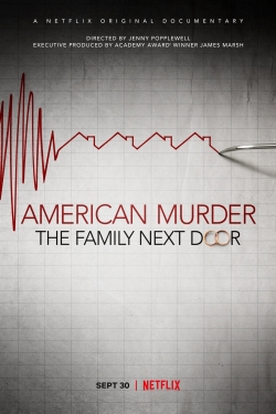 Watch American Murder: The Family Next Door free movies