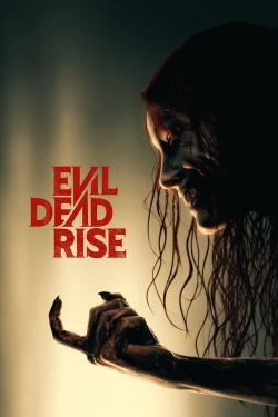 Watch Evil Dead Rise free movies