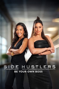 Watch Side Hustlers free movies