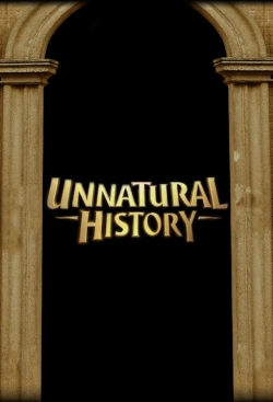 Watch Unnatural History free movies