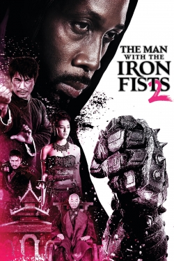 Watch The Man with the Iron Fists 2 free movies