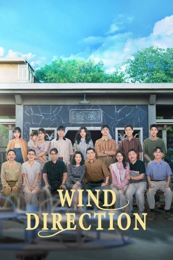 Watch Wind Direction free movies