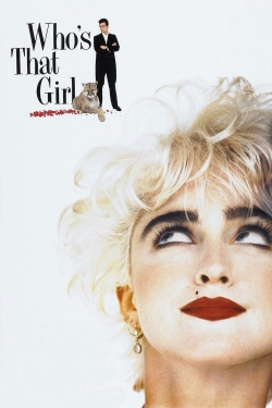 Watch Who's That Girl free movies