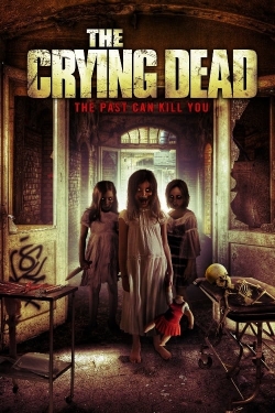 Watch The Crying Dead free movies