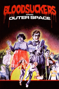 Watch Bloodsuckers from Outer Space free movies