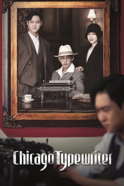 Watch Chicago Typewriter free movies