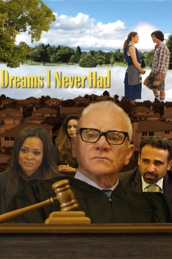 Watch Dreams I Never Had free movies