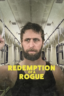 Watch Redemption of a Rogue free movies