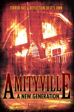 Watch Amityville: A New Generation free movies