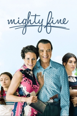 Watch Mighty Fine free movies