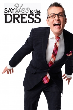 Watch Say Yes to the Dress free movies