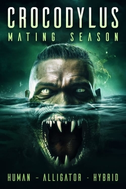 Watch Crocodylus: Mating Season free movies