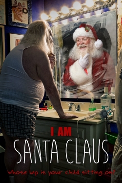 Watch I Am Santa Claus free movies