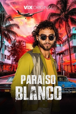 Watch Paraíso Blanco free movies