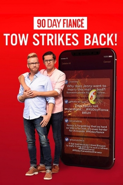 Watch 90 Day Fiancé: TOW Strikes Back! free movies