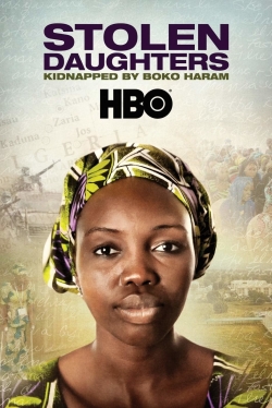 Watch Stolen Daughters: Kidnapped By Boko Haram free movies