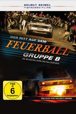 Watch Group B - Riding Balls of Fire free movies