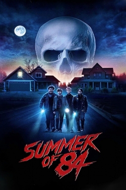 Watch Summer of 84 free movies