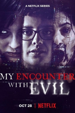 Watch My Encounter with Evil free movies