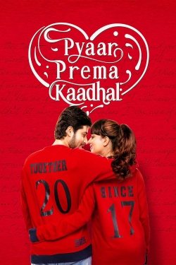 Watch Pyaar Prema Kaadhal free movies