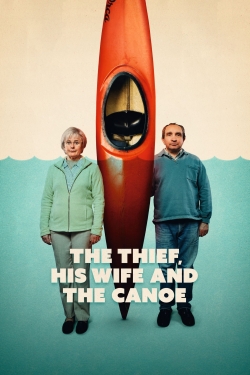 Watch The Thief, His Wife and the Canoe free movies