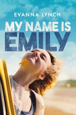 Watch My Name Is Emily free movies