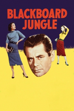 Watch Blackboard Jungle free movies