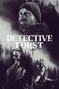 Watch Detective Forst free movies