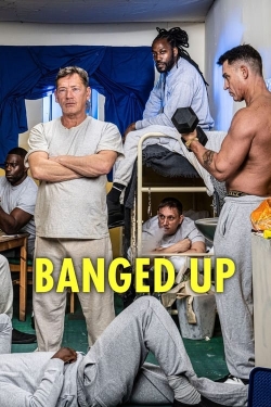 Watch Banged Up free movies